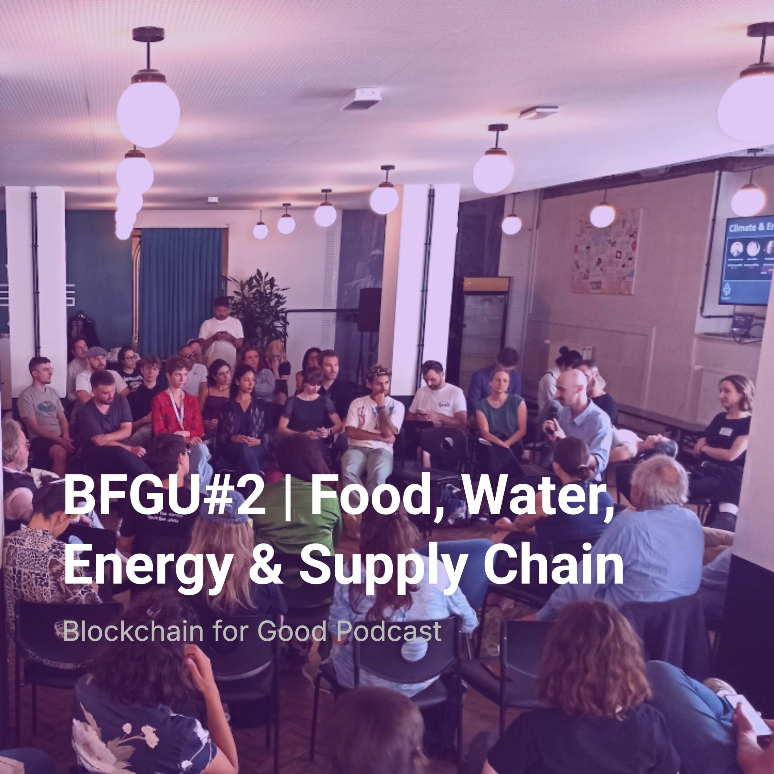 BFGU#2 | Food, Water, Energy & Supply Chain